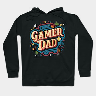 Gamer Dad | Father's Day | Dad Lover gifts Hoodie